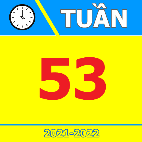 TKB Tuần 53 (từ 01/08 đến 07/08, năm học 2021-2022)